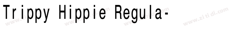 Trippy Hippie Regula字体转换